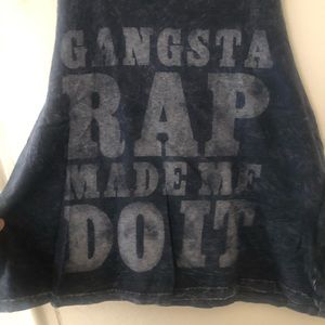 🧡🧡🧡 “Gangsta Rap Made Me Do It” tank